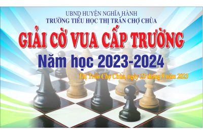 Giải cờ vua cấp trường – Năm học 2023-2024